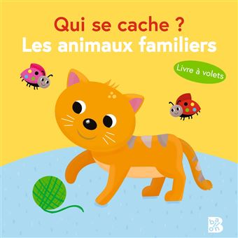 Les Animaux Familiers - Qui se Cache?