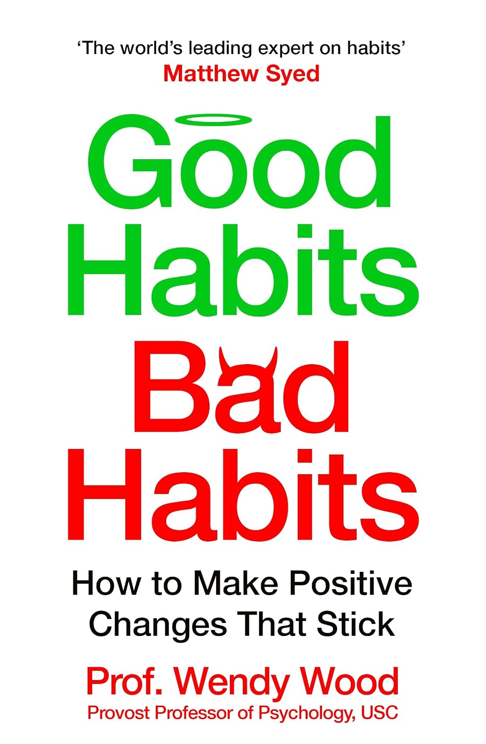 Good Habits Bad Habits - Wendy Wood