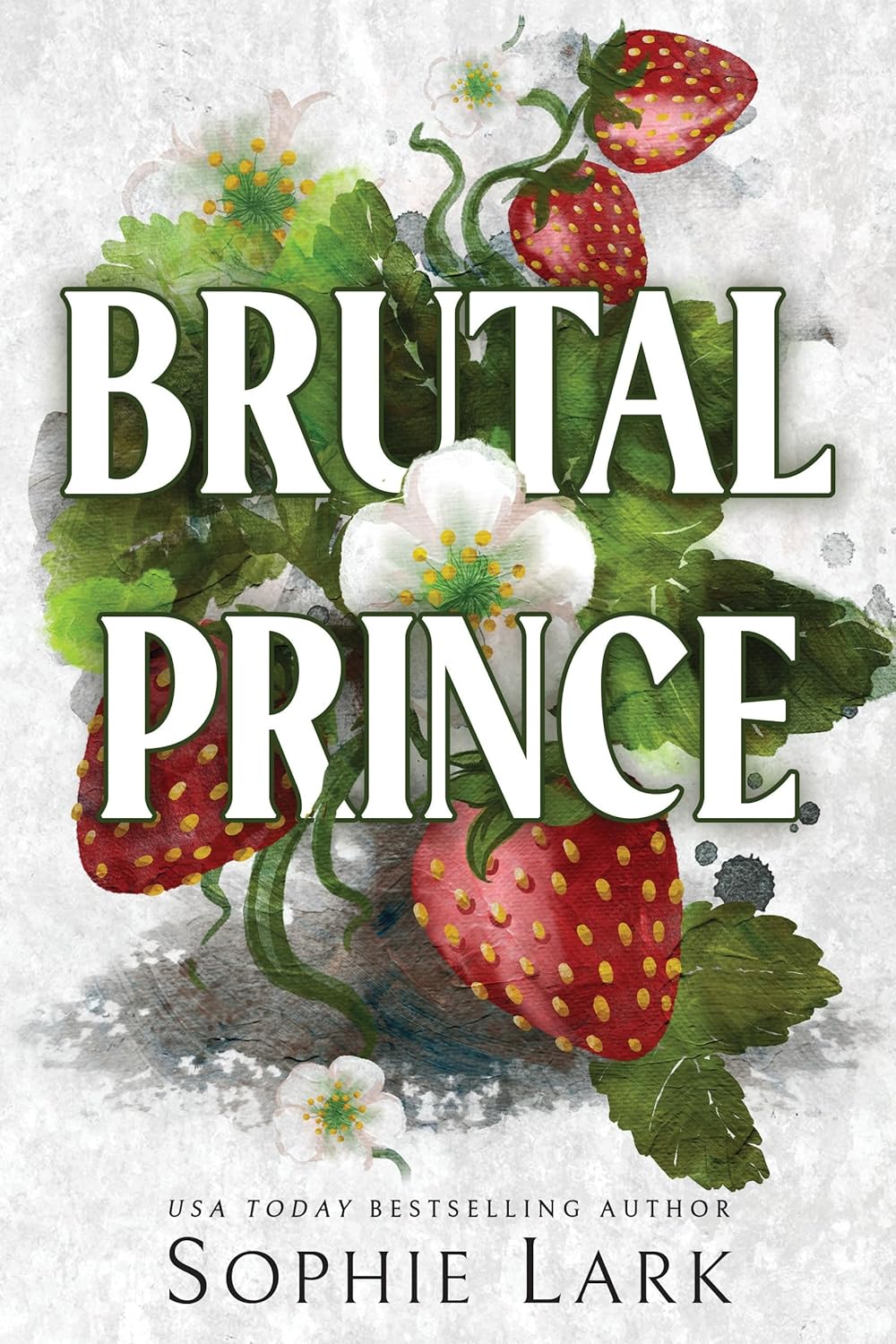 Brutal Prince - Brutal Birthright #1 - Sophie Lark