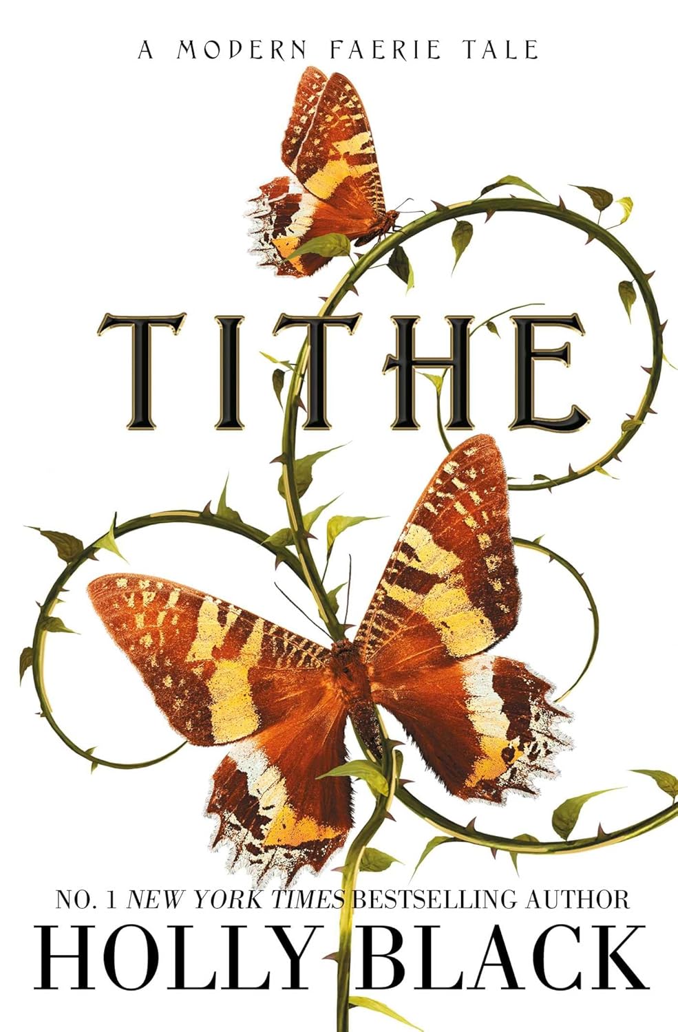 Tithe - Modern Faerie Tales #1 - Holly Black