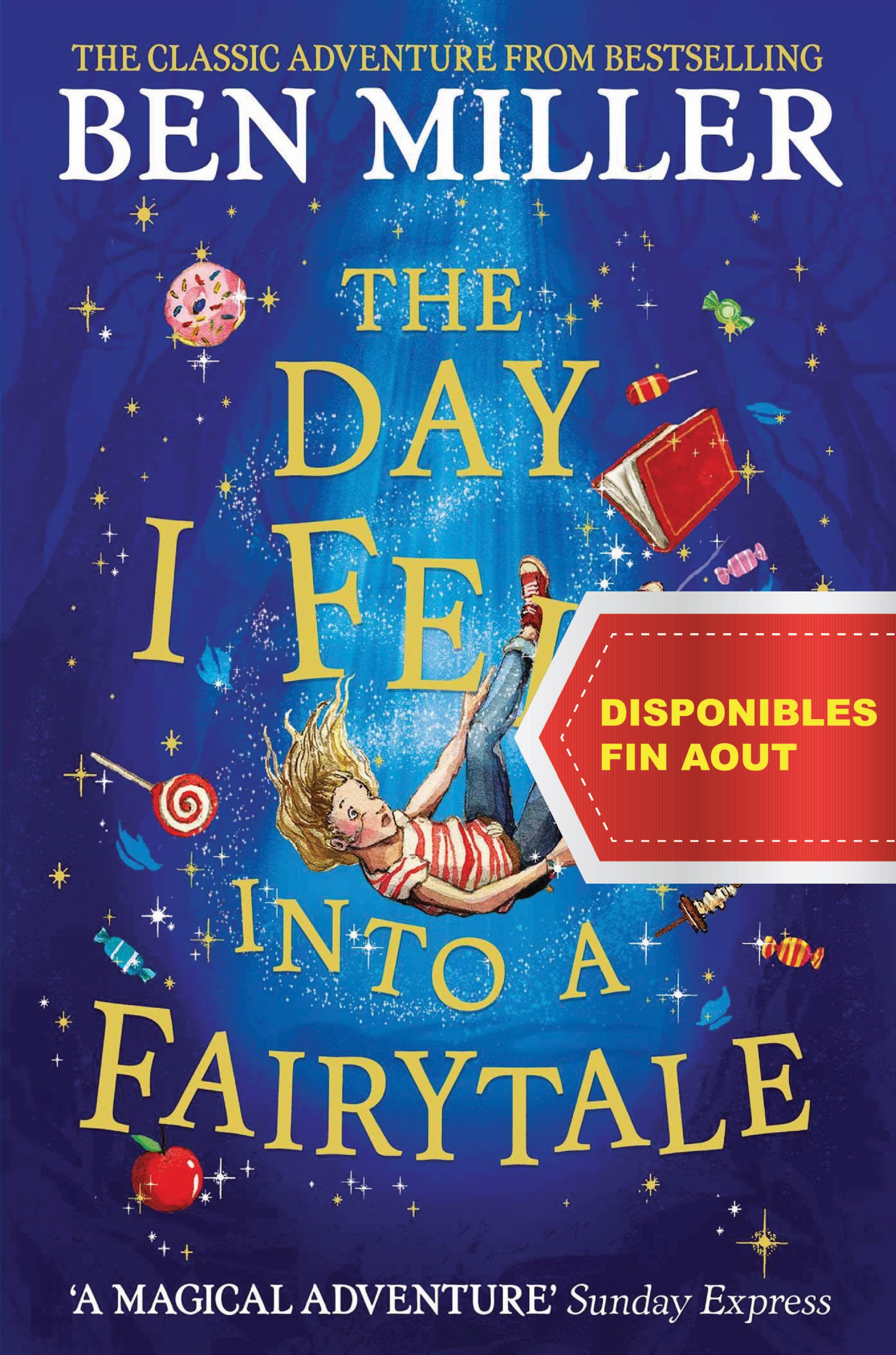***The Day I fell into a Fairytale - Ben Miller - CM2***