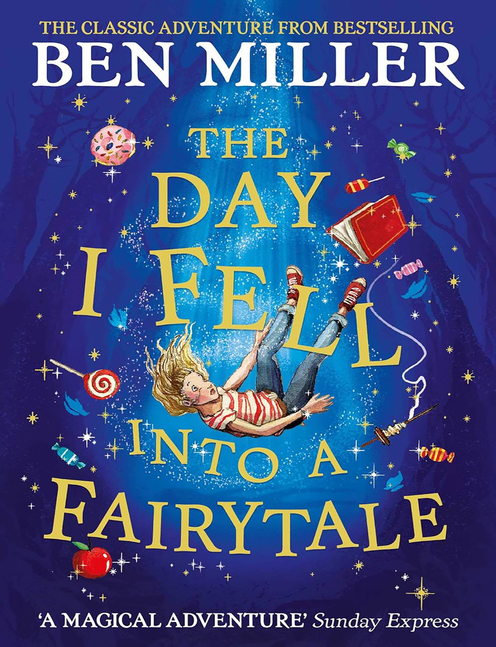 The Day I fell into a Fairytale - Ben Miller - CM2