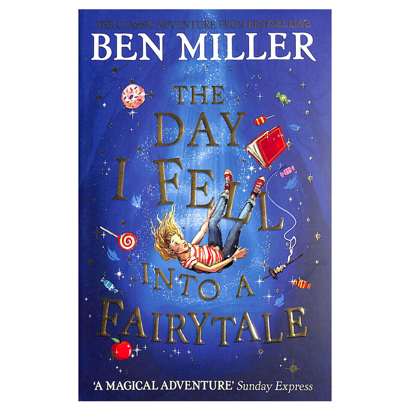 The Day I fell into a Fairytale - Ben Miller - CM2