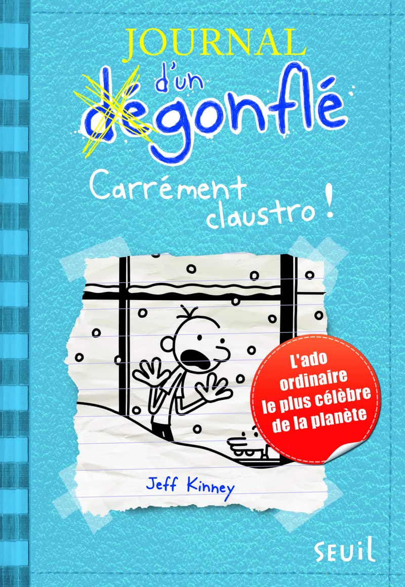 Carrément Claustro! - Journal D'Un Dégonflé - Tome 6