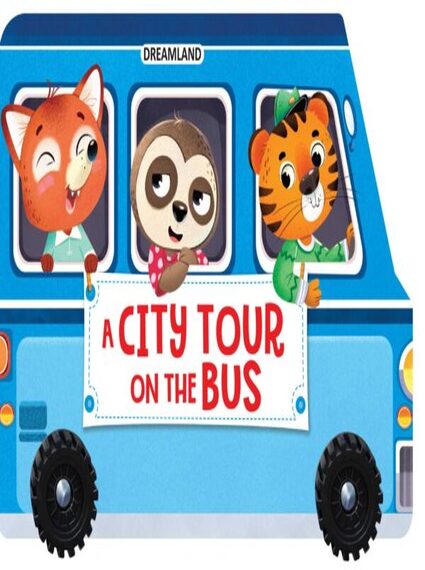 A CITY TOUR ON THE BUS - BOOK WITH WHEEL
