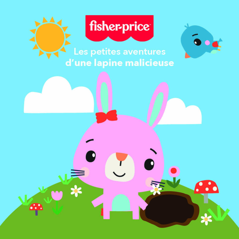 Les Petites Aventures D'Une Lapine Malicieuse - Fisher-Price