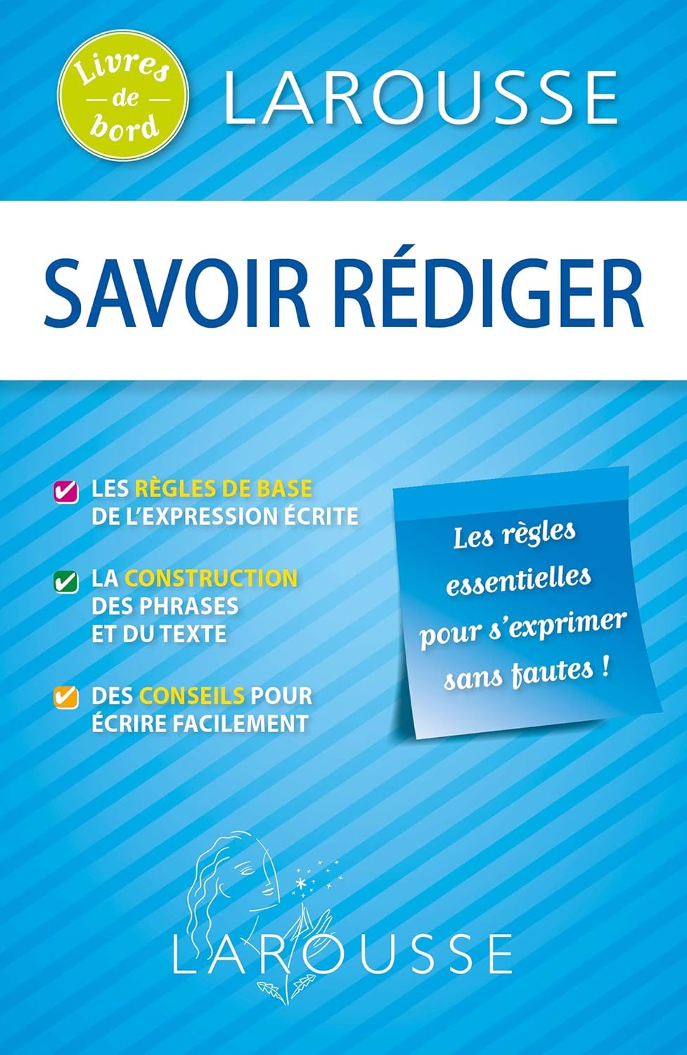 Larousse Savoir Rediger - Livre de Bord
