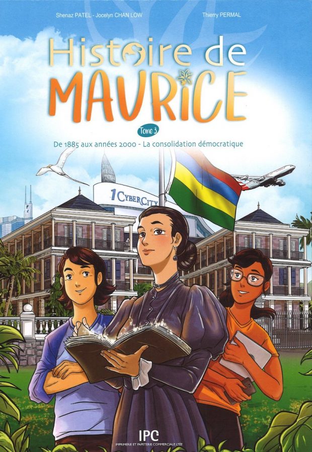 Histoire De Maurice - Tome 3 - 1885-1968 - La Consolidation Démocratique