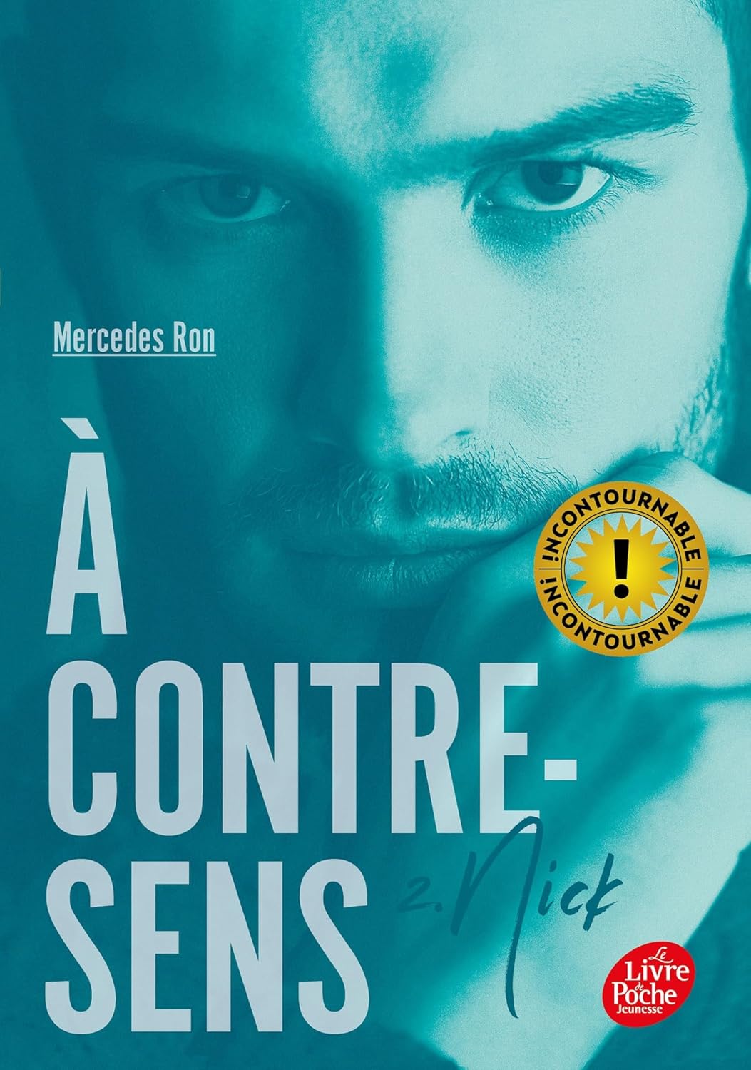 Nick - À Contre-Sens #2 - Mercedes Ron