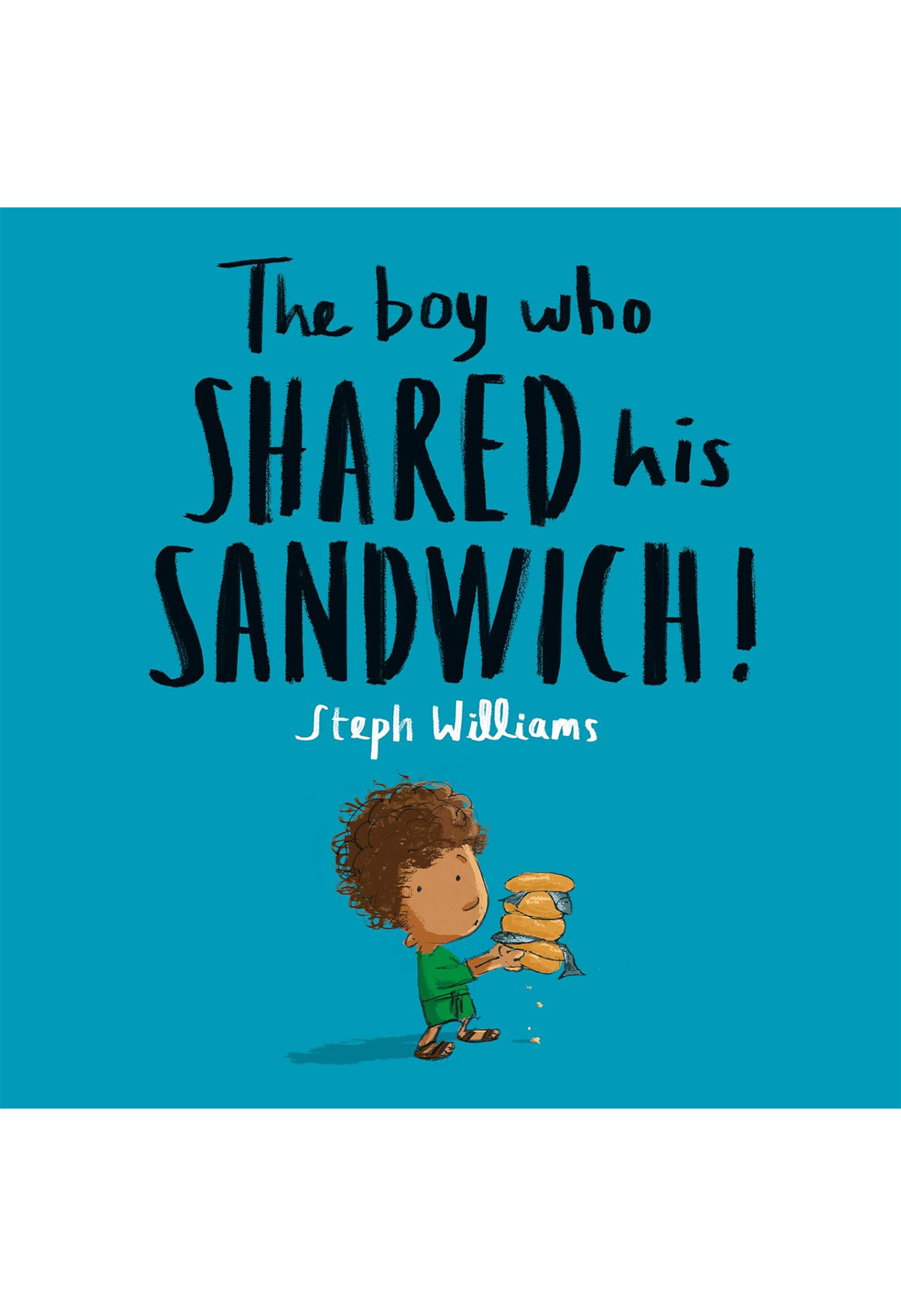 The Boy Who Shared His Sandwich!