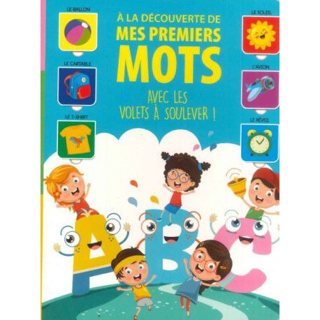 À La Découverte De Mes Premiers Mots Avec Les Volets À Soulever!