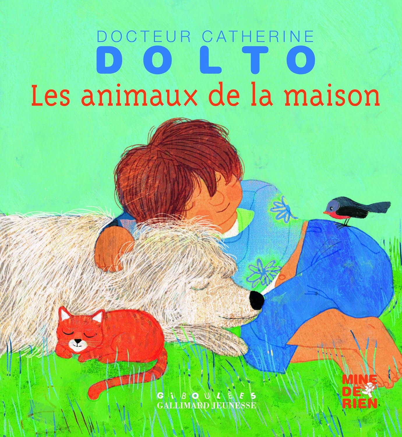 Les Animaux De La Maison - Dr Catherine Dolto