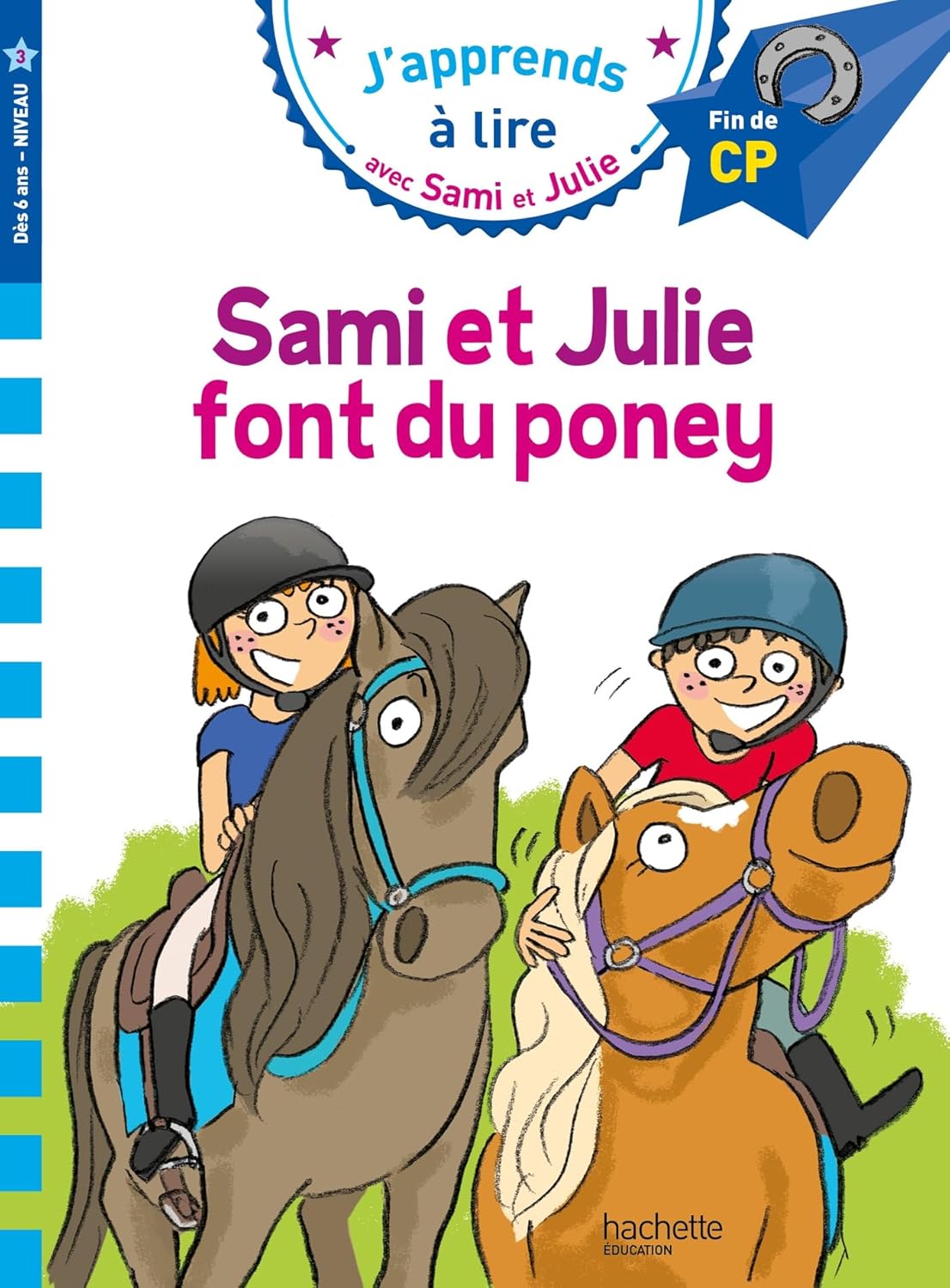 Sami Et Julie Font Du Poney - Fin De CP/Niv 3