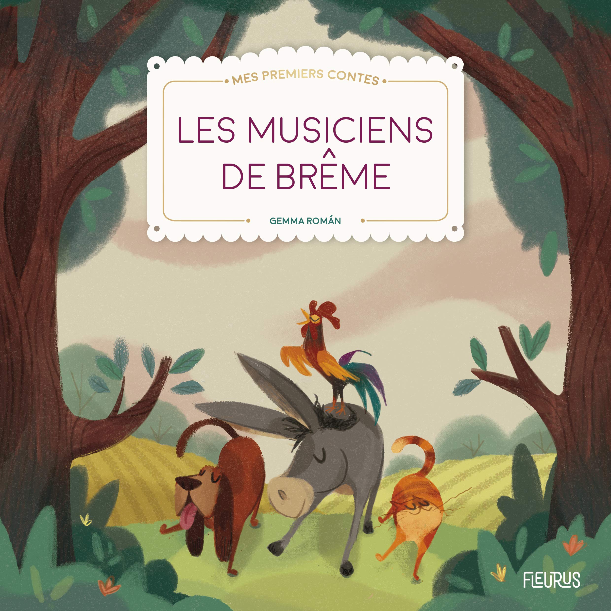 Les Musiciens De Brême - Mes Premiers Contes Et Classiques