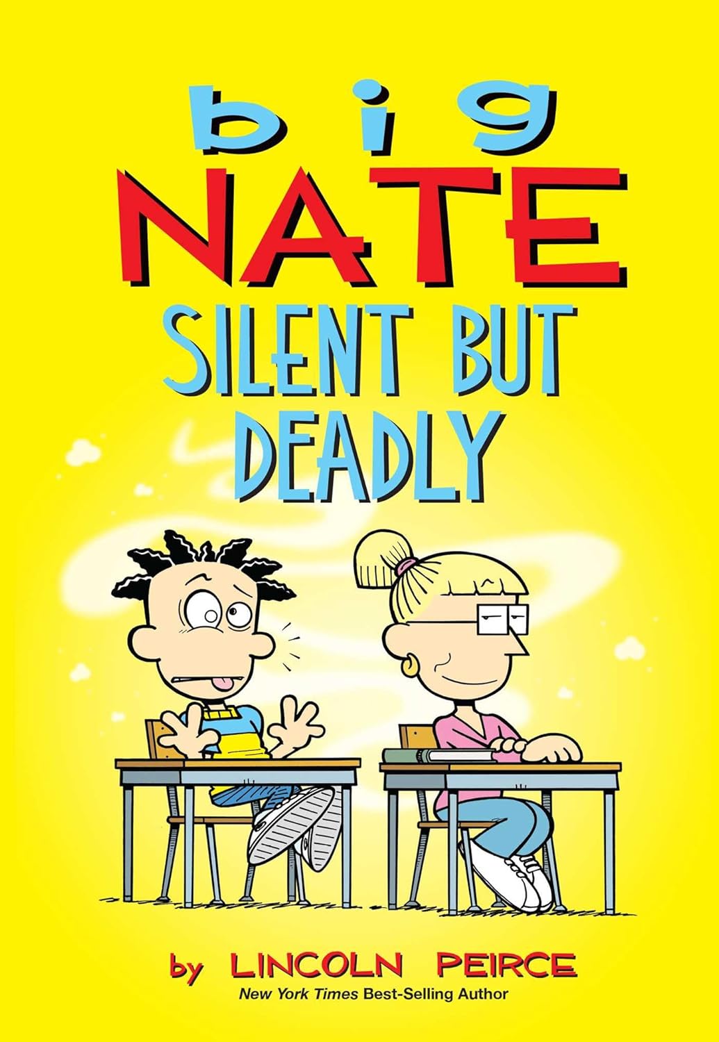 Silent But Deadly - Big Nate #18