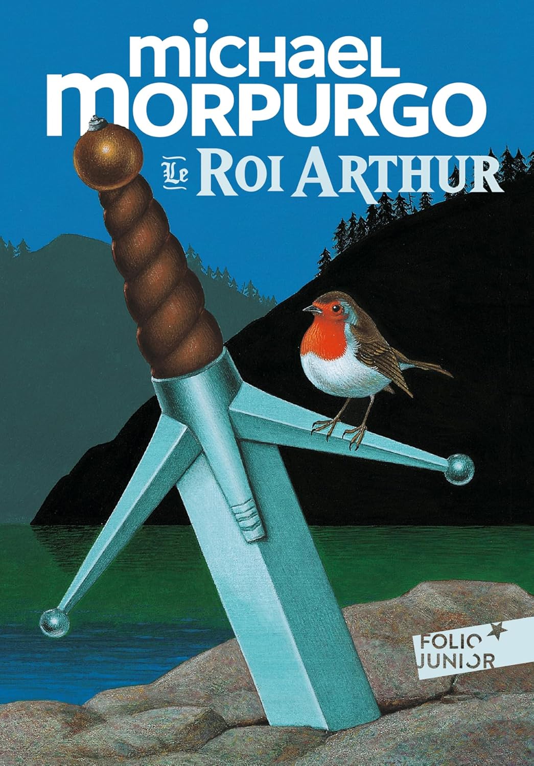 Le Roi Arthur - Michael Morpurgo