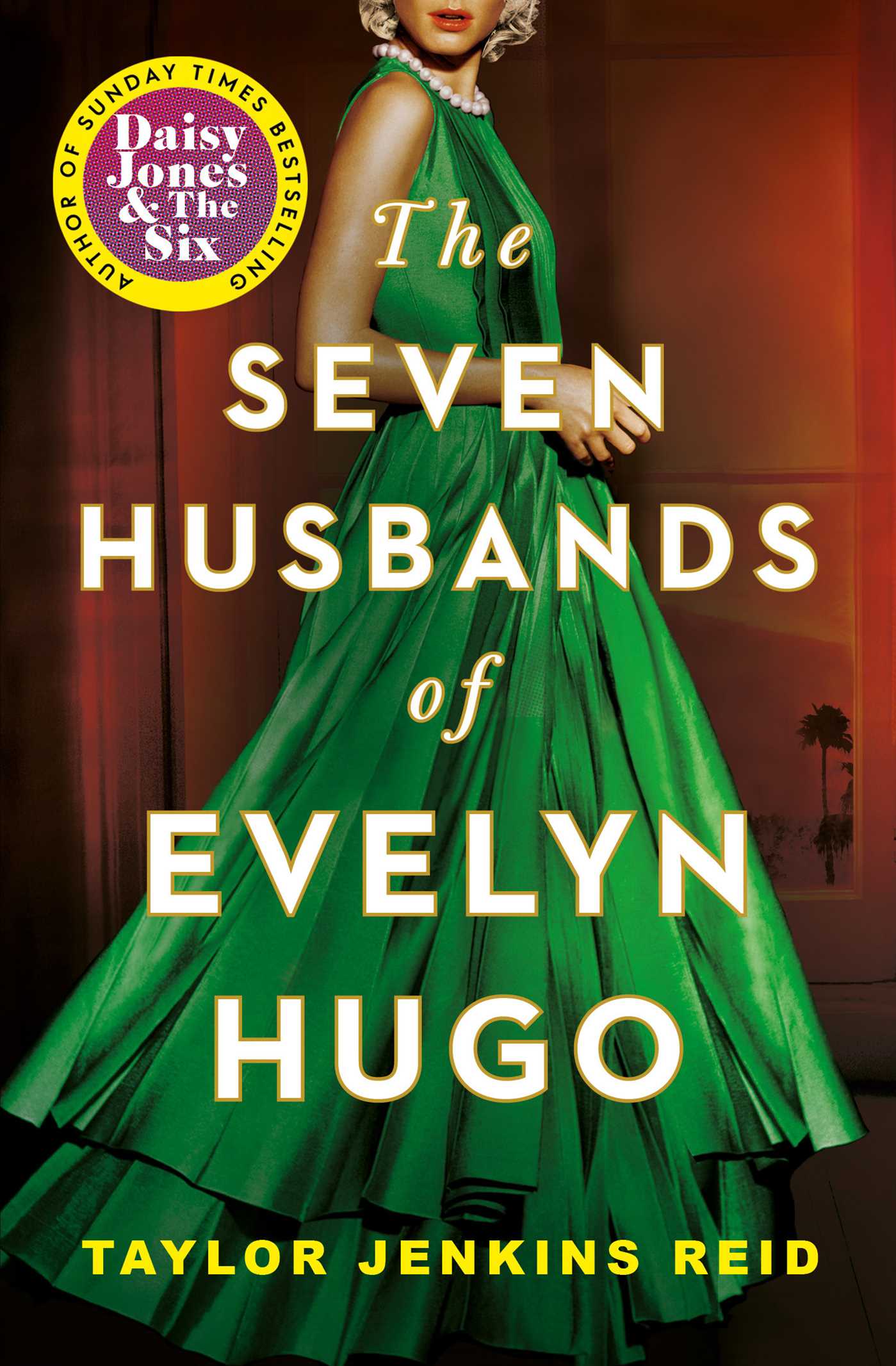 Seven Husbands Of Evelyn Hugo - Taylor Jenkins Reid