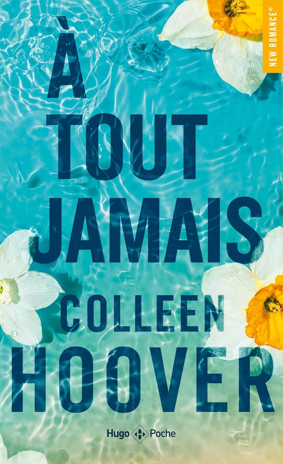 À Tout Jamais #2 - Colleen Hoover