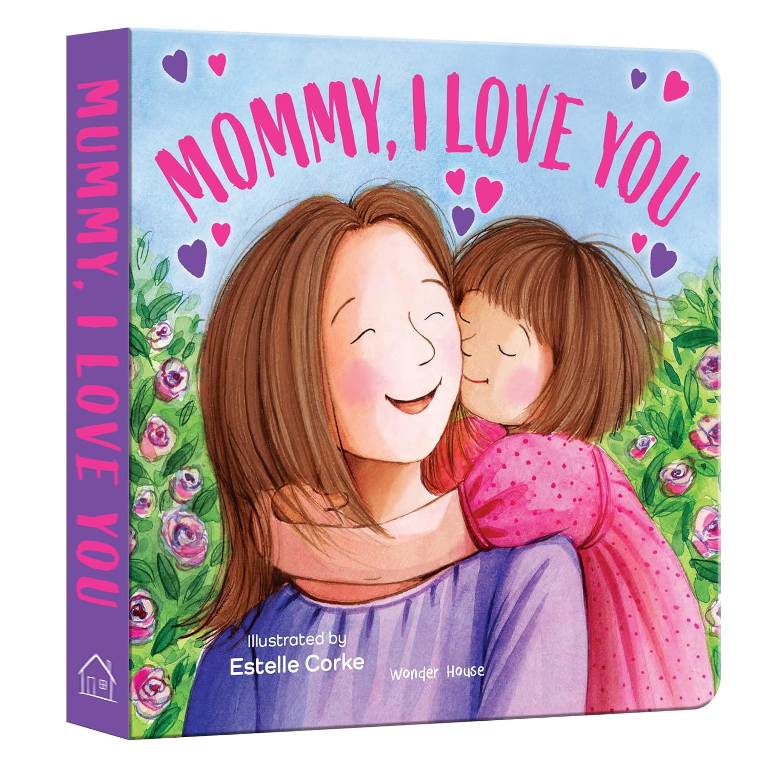 Mommy I Love You -  I Love You Series