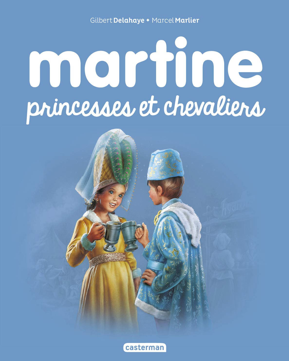 Martine Princesses et chevaliers Tome 54