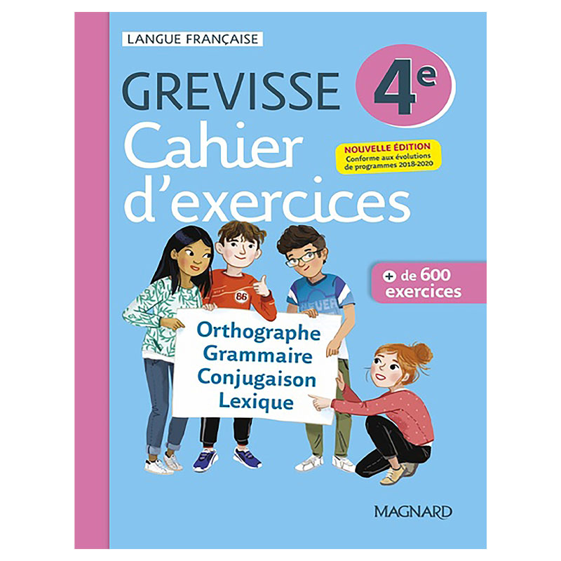 Cahier d'exercises - 4eme Grevisse
