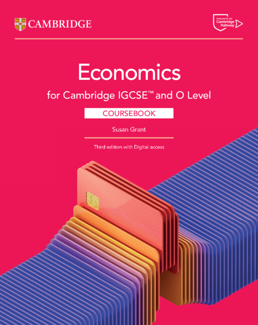 CUP - IGCSE and O Level Economics 3rd Ed - Susan GRANT