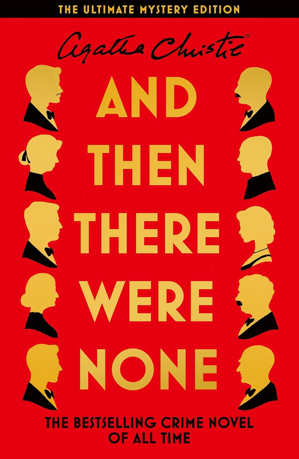 And Then There Were None -Agatha Christie