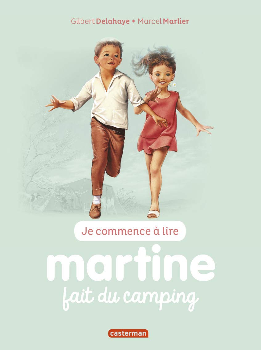Je Commence a Lire Avec Martine: Martine Fait du Camping Tome 39