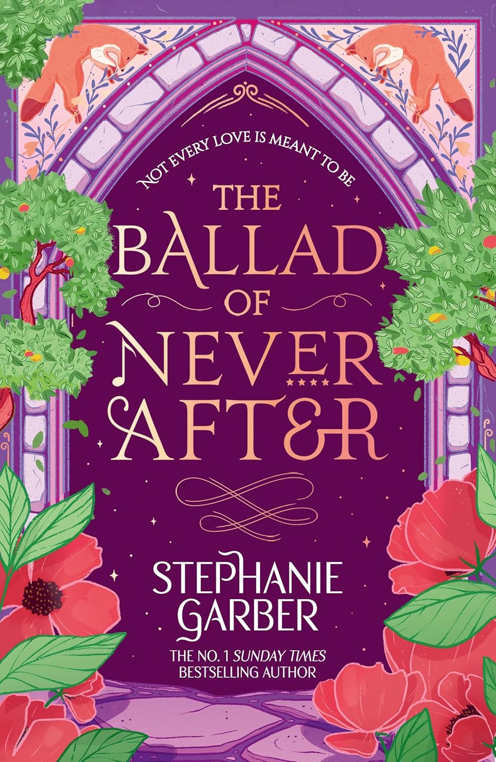 The Ballad of Never After -  Stephanie Garber