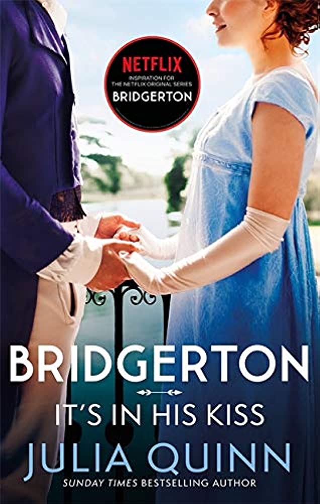 It's In His Kiss (Bridgertons Book 7) - Julia Quinn