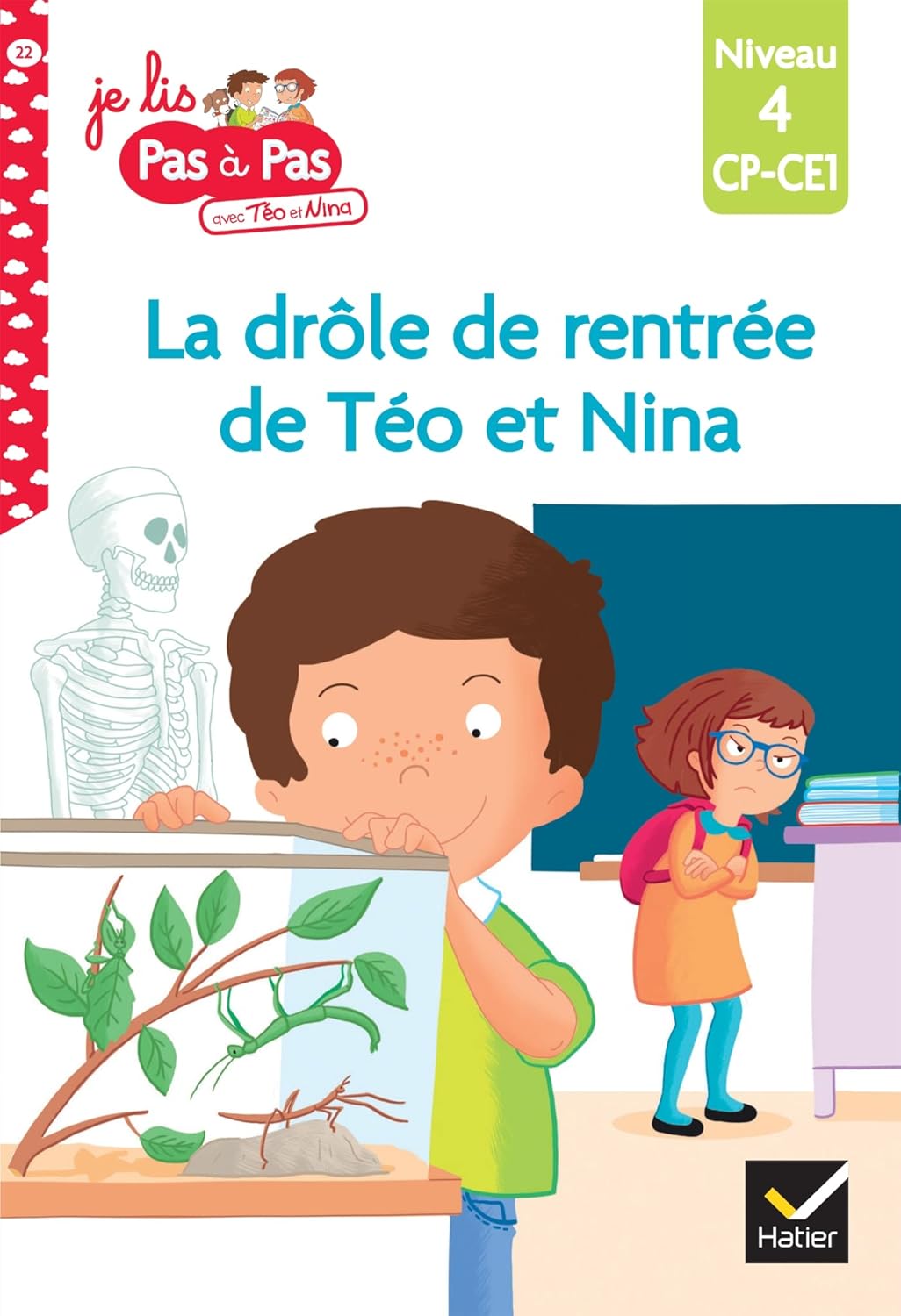 La Drôle De Rentrée De Téo Et Nina #22 - CE1/Niv 4