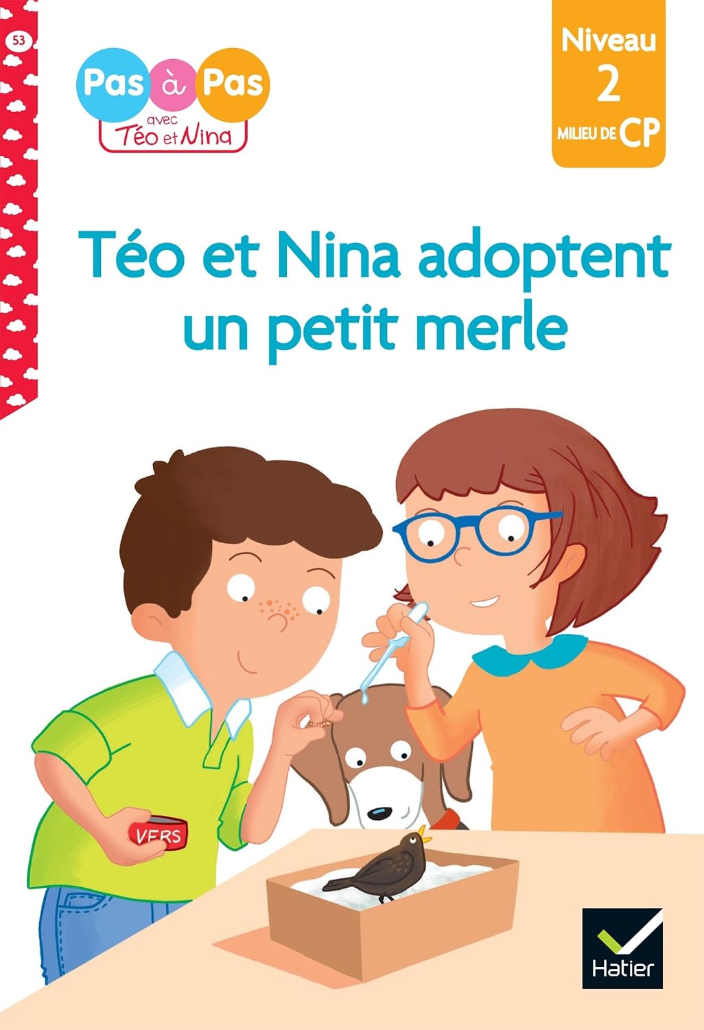 Téo Et Nina Adoptent Un Petit Merle #53 - Milieu De CP/Niv 2