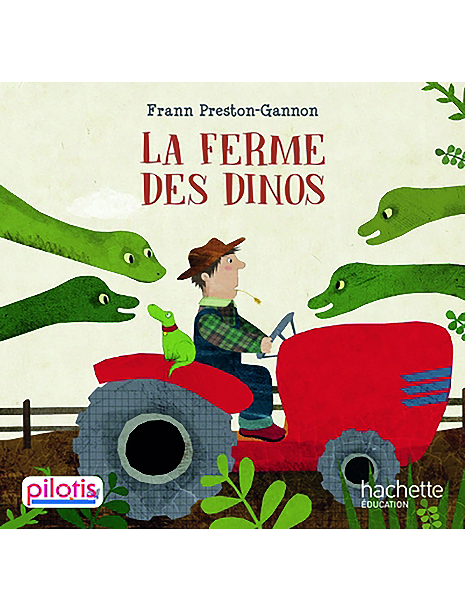 Collection Pilotis - Album 3 -  CP La ferme des Dinos - Edition 2019