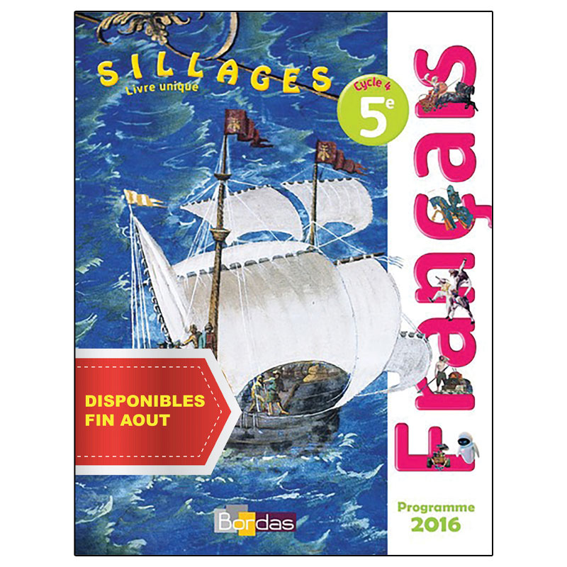 Français Sillages - 5e - Livre unique
