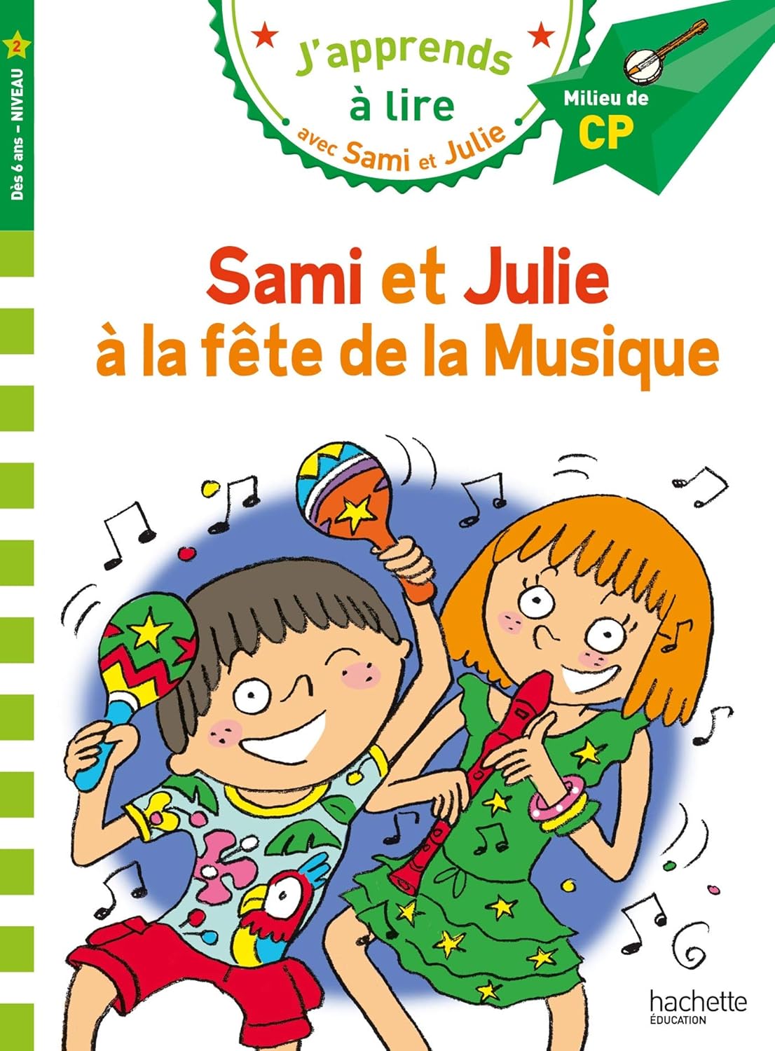Sami Et Julie À La Fête De La Musique - Milieu De CP/Niv 2