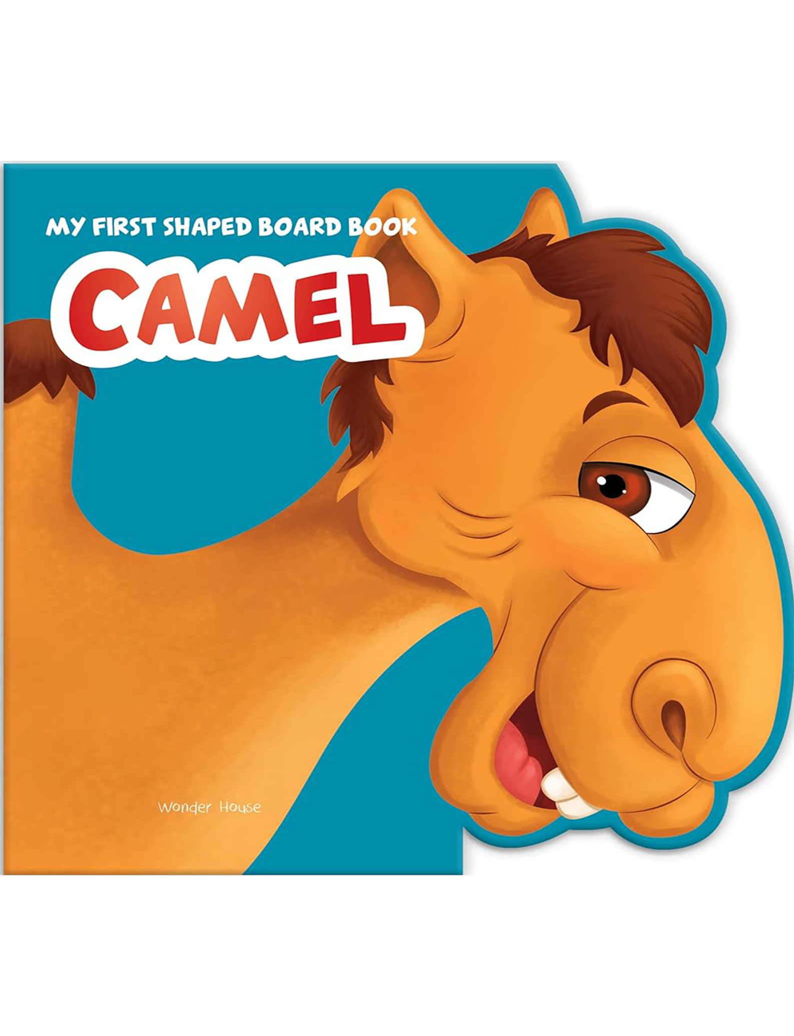 My First Shaped Board Book: Illustrated Camel - Animal Picture Book for Kids Age 2+ Board book
