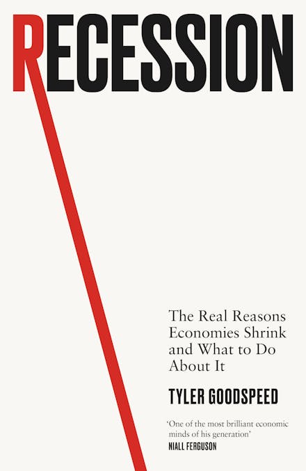 Recession - Tyler Goodspeed