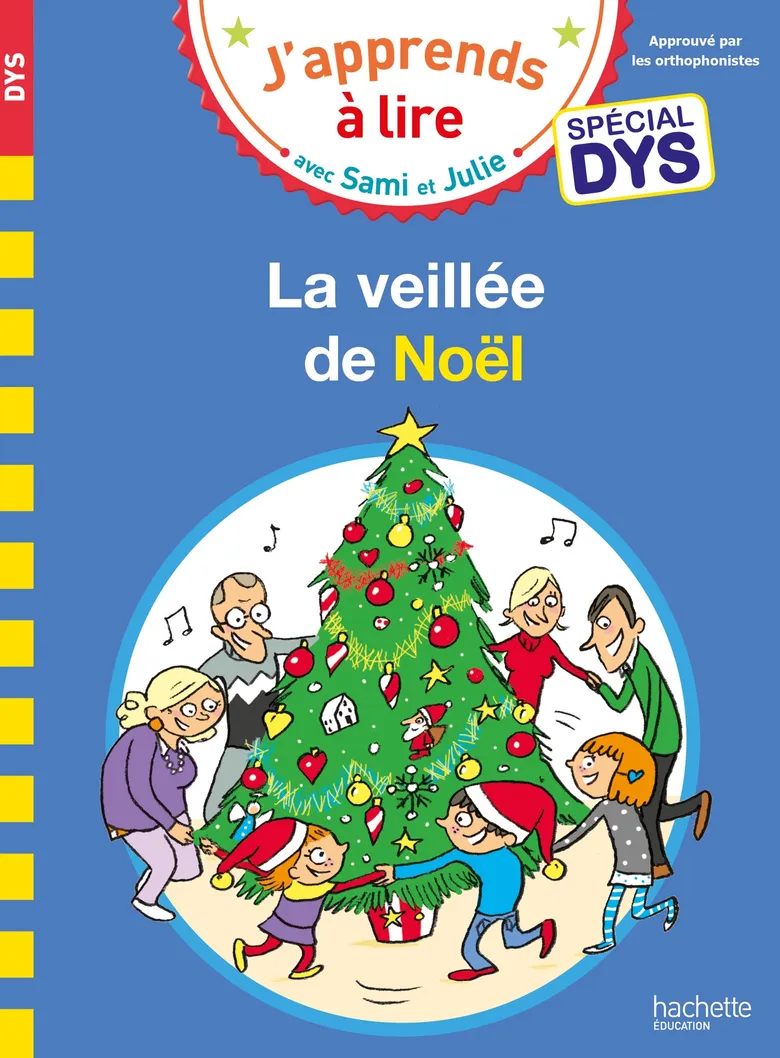 La Veillée De Noël - Sami Et Julie - Spécial Dyslexie