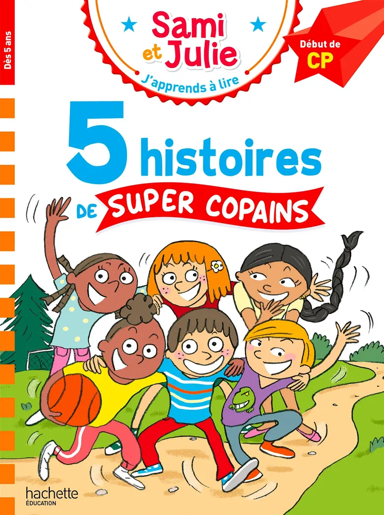 5 Histoires De Super Copains - Sami Et Julie - Début De CP