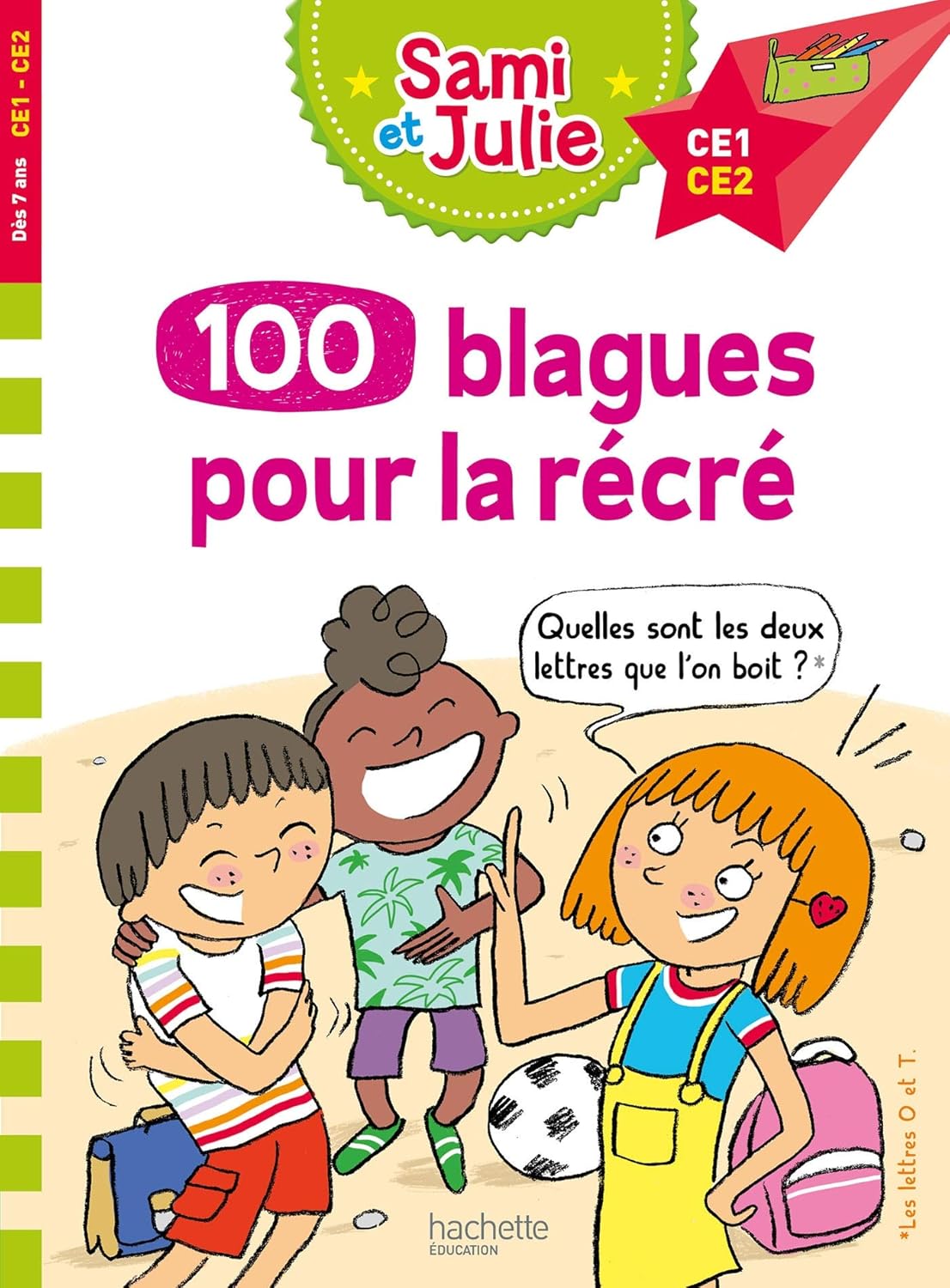 100 Blagues Pour La Récré - Sami Et Julie