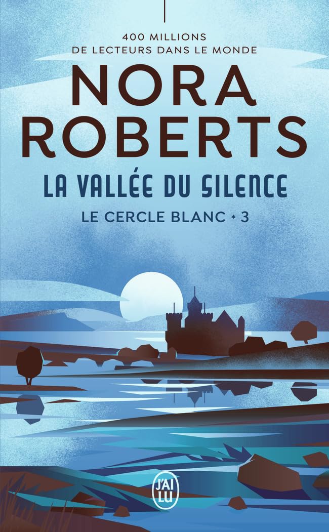 La Vallée Du Silence - Nora Roberts