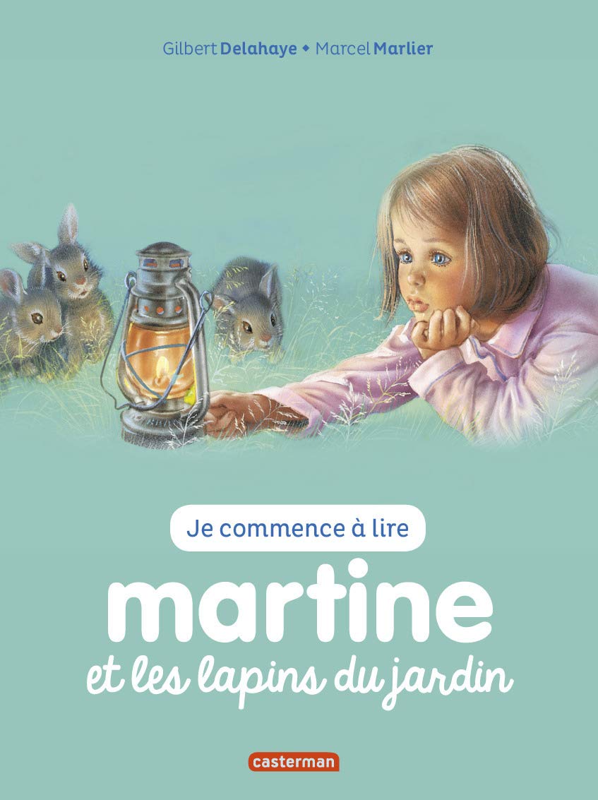Je Commence a Lire avec Martine: Martine et Les Lapins du Jardin