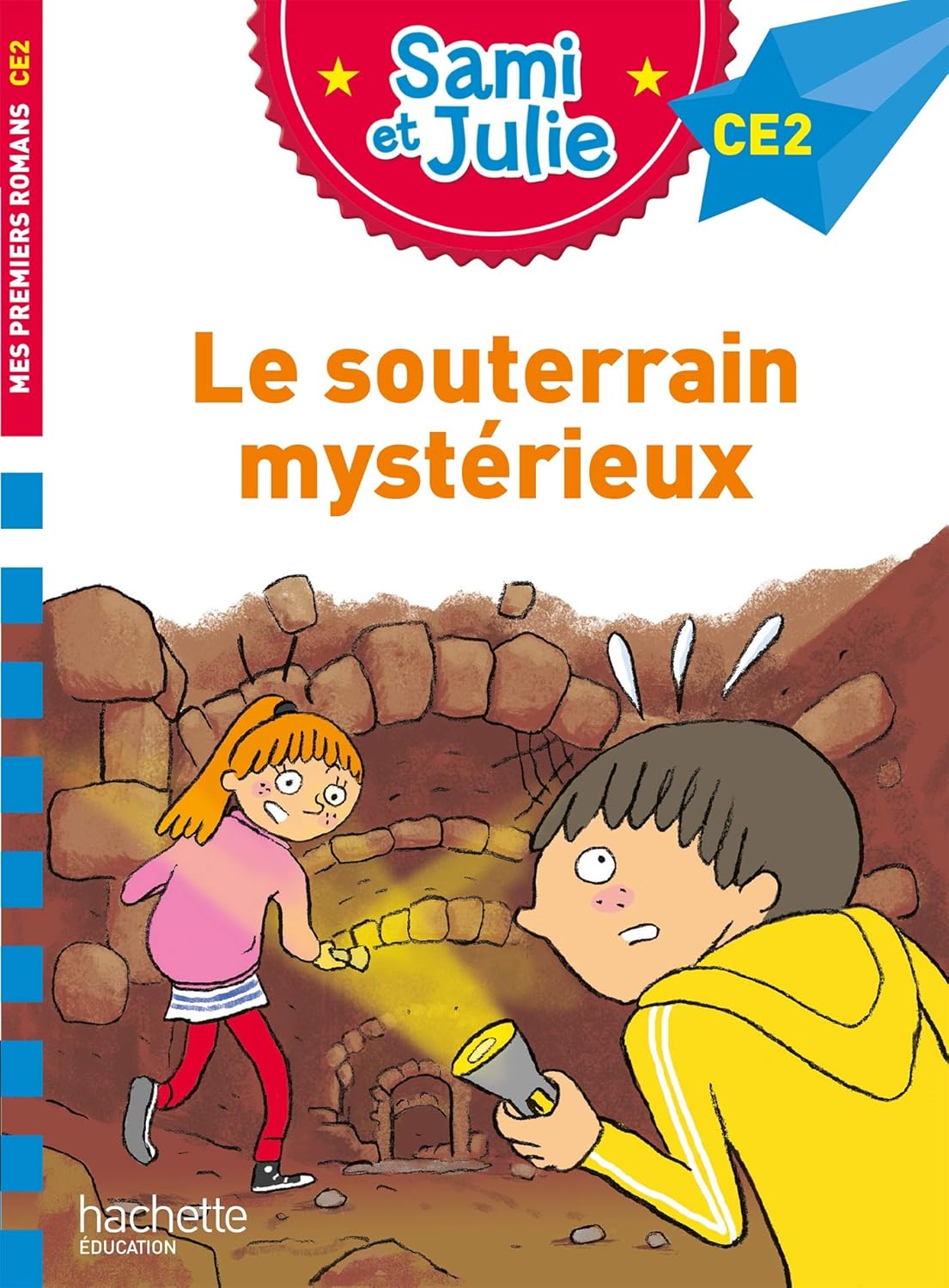 Le Souterrain Mystérieux - Sami Et Julie - CE2