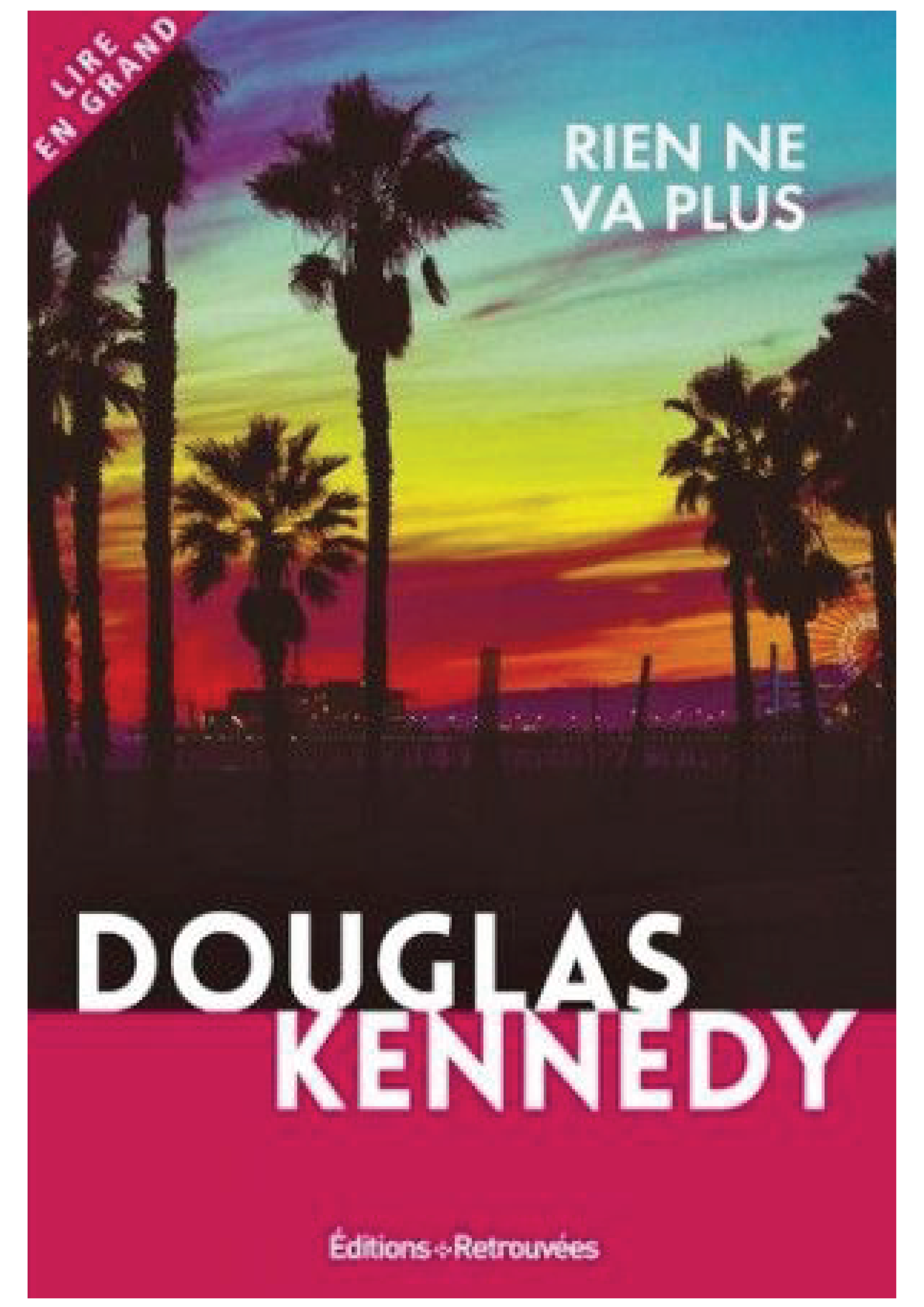 Rien Ne Va Plus - Douglas Kennedy