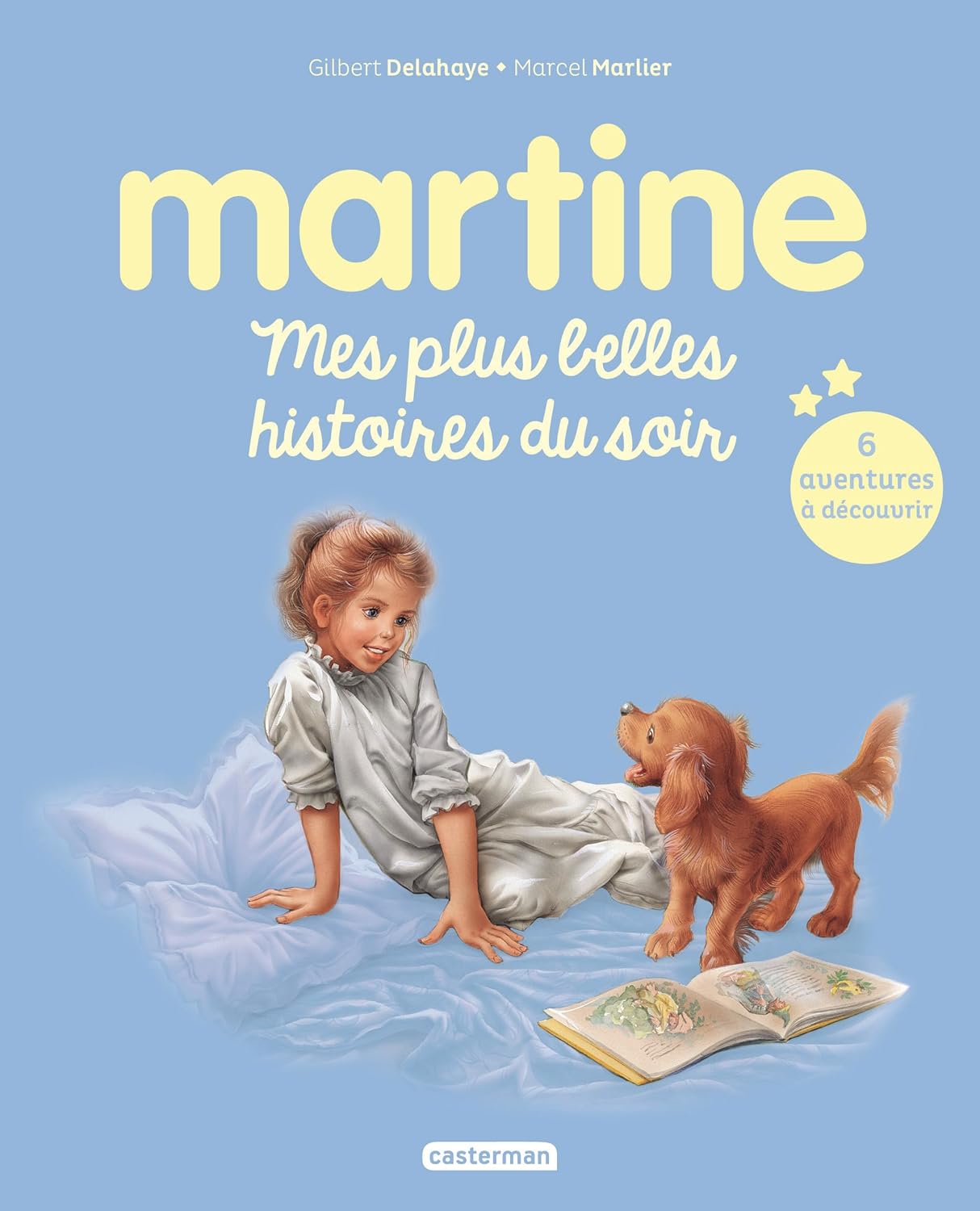 Martine. Mes Plus Belles Histoires du Soir