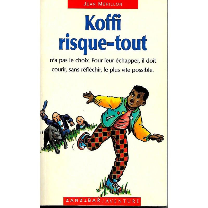Koffi Risque-Tout - Jean Mérillon