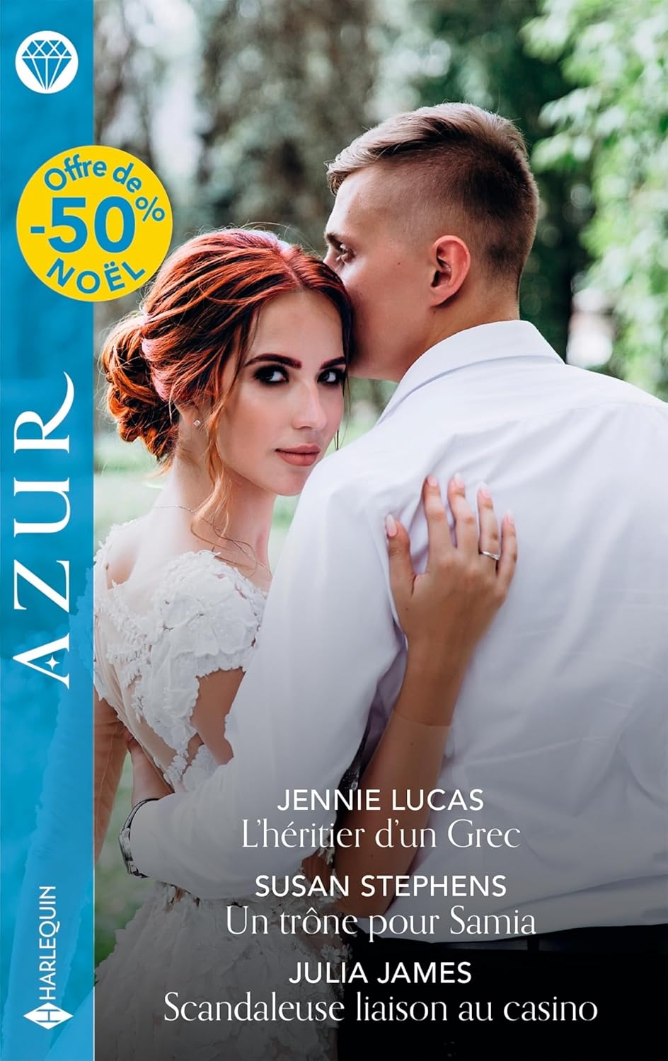 L'héritier d'un Grec - Un trône pour Samia - Scandaleuse liaison au casino - Harlequin Azur