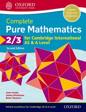 OUP - COMPLETE PURE MATHEMATICS 2 & 3 FOR AS & A LEVEL 2ND ED - LINSKY