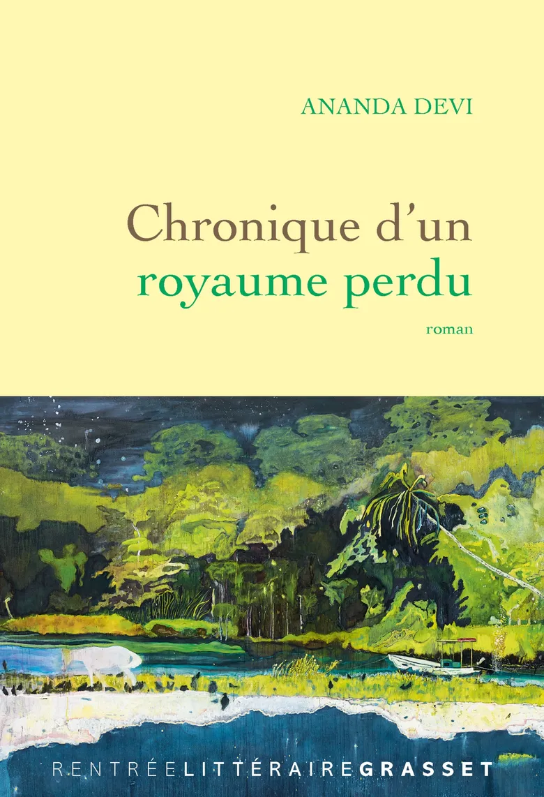 Chronique D'Un Royaume Perdu - Ananda Devi