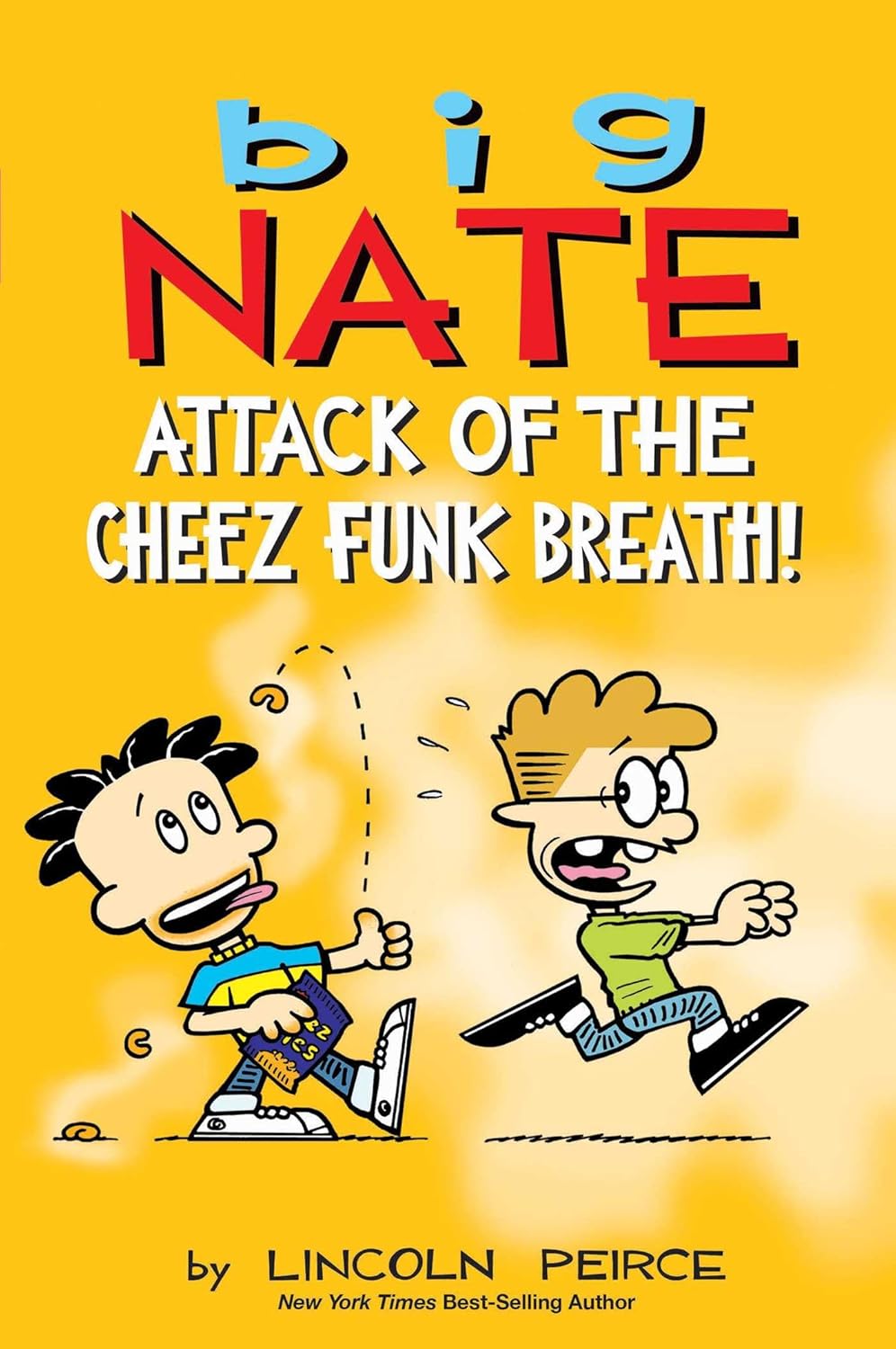 Attack Of The Cheez Funk Breath - Big Nate #32